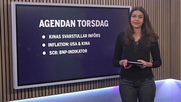 Agendan: Kinas svarstullar och amerikansk inflation​​