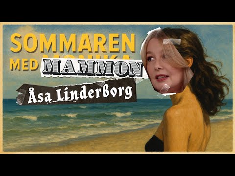 Sommaren med Mammon: Åsa Linderborg
