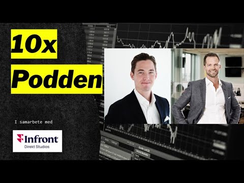 10X Podden | Tenbagger om hetaste aktierna + Pila Pharmas stora kliv